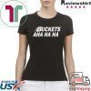 Offcial Kawhi Buckets Aha Ha Ha T-Shirt