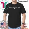 Kawhi Leonard Board Man Gets Paid Unisex T-Shirt