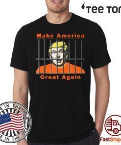 Lock Trump Up AntiTrump Make America Great 2020 T-Shirt