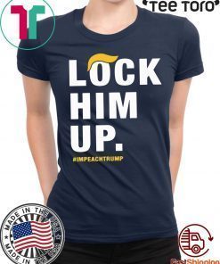 Lock him up impeach trump 2020 T-Shirt