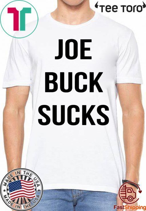 Joe buck sucks Tee Shirt