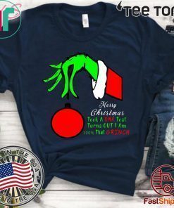 Merry Christmas Took A DNA Test Turns OUT I Am 100 That Grinch 2020 Tee Shirt