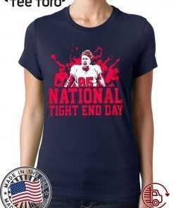NATIONAL TIGHT END DAY UNISEX T-SHIRT