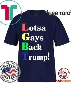 Lgbt Lotsa Gays Back Trump Pete Gomez 2020 T-Shirt