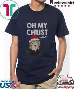 Oh My Christ Funny Ugly Christmas T-Shirt