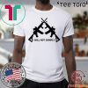 Original I Will Not Comply Oregon T-Shirt