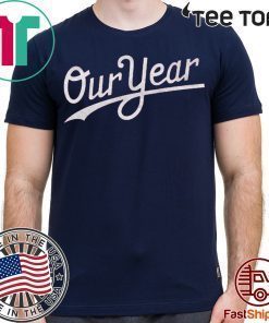 Our Year NATS Shirt