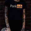 Offcial Pornhub Pork rub Shirt