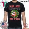Santa Claus Reindeer Dear Liver Stay Strong Classic T-Shirt