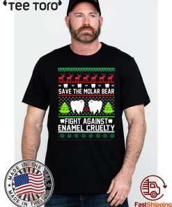 Save the Molar bear fight against Enamel Cruelty Christmas 2020 T-Shirt