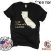 Stand Strong With California Shirt