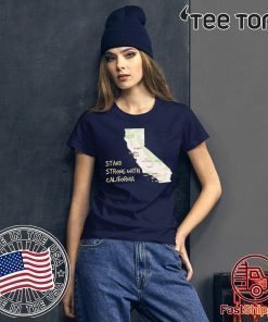 Stand Strong With California Shirt