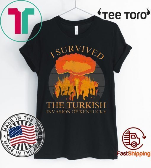 I survived the Turkish invasion of Kentucky Classic T-Shirt