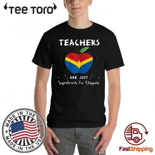 Offcial Teachers Are Just Superheroes In Disguise Funny Teacher Tees T-Shirt