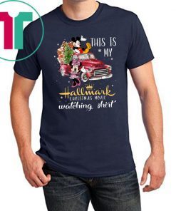 This is my Hallmark Christmas Movie Watching Shirt Mickey And Minnie Shirt