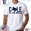 Verlander Cole 2019 Gerrit Cole Vs The World Shirt