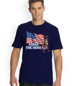 Zero Bark Thirty Conan The Hero For T-Shirts