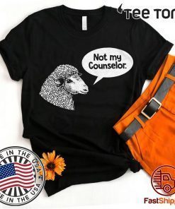 Not My Counselor Classic T-Shirt