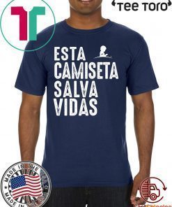 Saves Lives campaign in Spanisha shirt