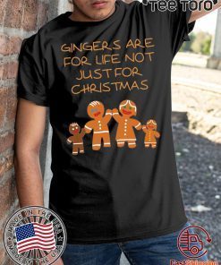 Gingers Are For Life Not Just For Christmas 2020 T-Shirt