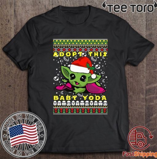 Adopt This Baby Yoda Santa Hat Ugly Mery Christmas TShirt