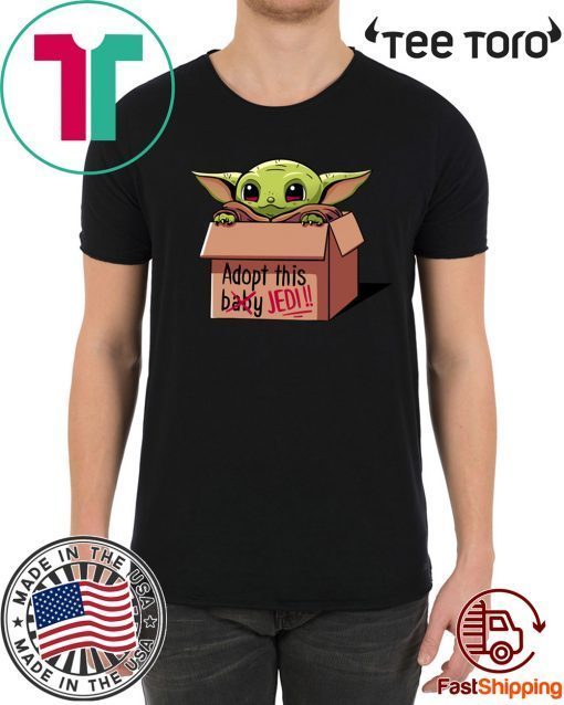 Adopt a baby Shirt - Mandalorian Baby Yoda T-Shirt