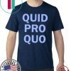 Anti Trump quid pro quo 2020 T-Shirt