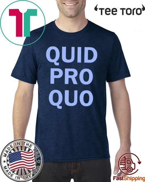 Anti Trump quid pro quo 2020 T-Shirt