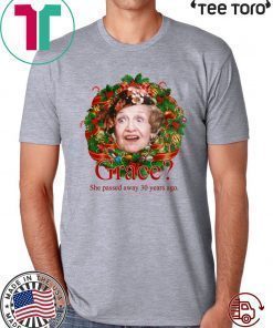 Aunt Bethany Grace She Passed Away 30 Years Ago Offcial T-Shirt