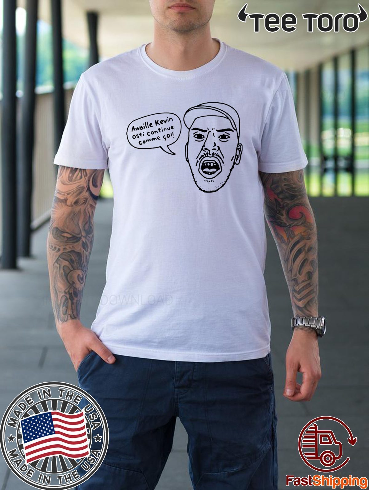 Awaille Kevin Osti Continue Comme Go t-shirts