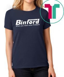 BINFORD TOOLS Home Improvement TShirt