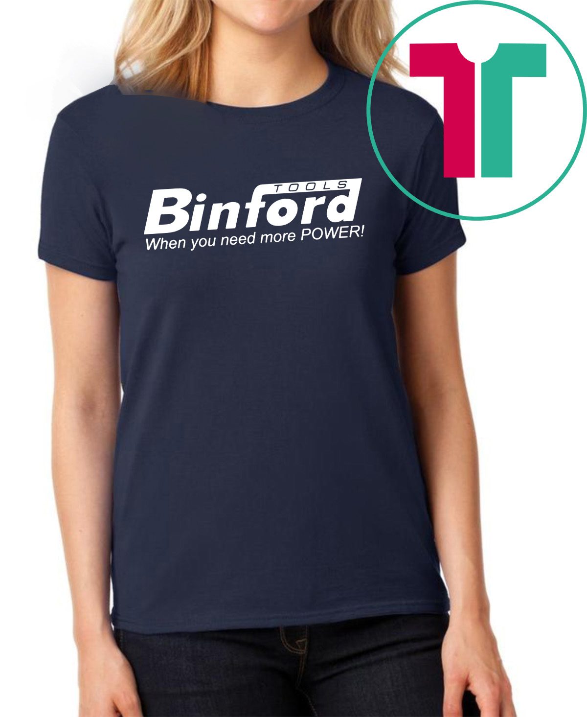 BINFORD TOOLS Home Improvement TShirt