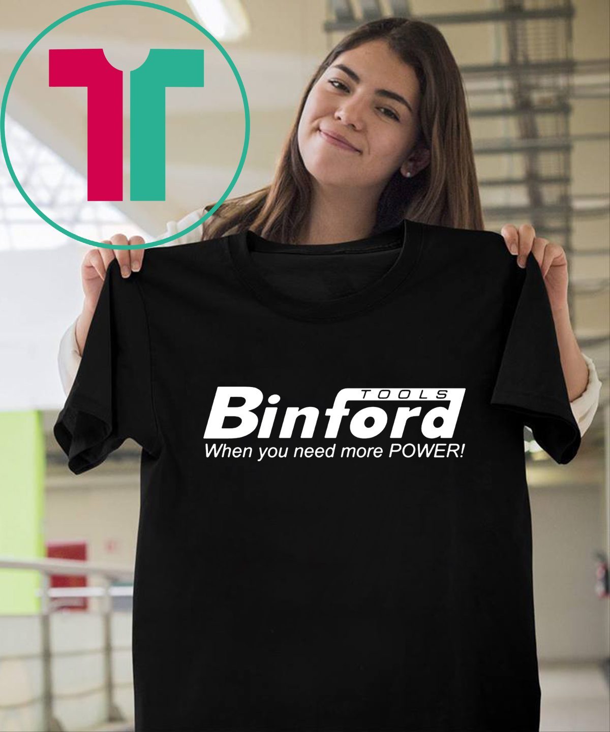 BINFORD TOOLS Home Improvement TShirt