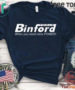 BINFORD TOOLS Home Improvement 2020 T-Shirt
