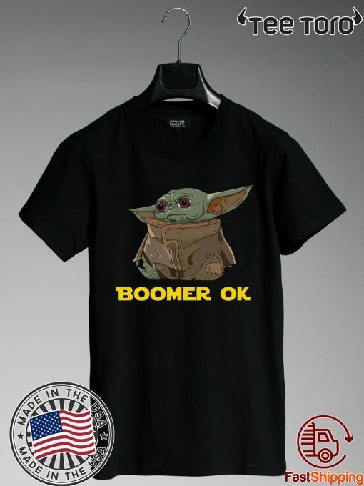 Baby Yoda Boomer Ok 2020 T-Shirt