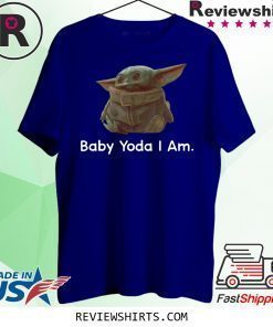 Baby Yoda I Am Tee Shirt