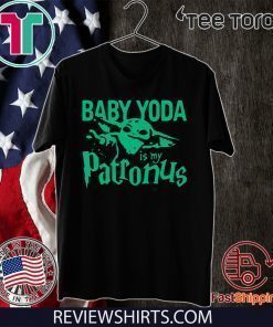 Baby Yoda Is My Patronus For T Shirt