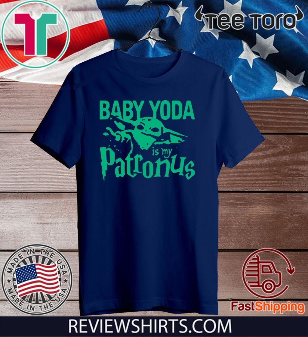 Baby Yoda Is My Patronus For T Shirt