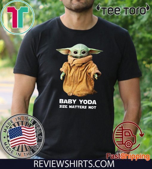 Baby Yoda Size matters not christmas For T-Shirt