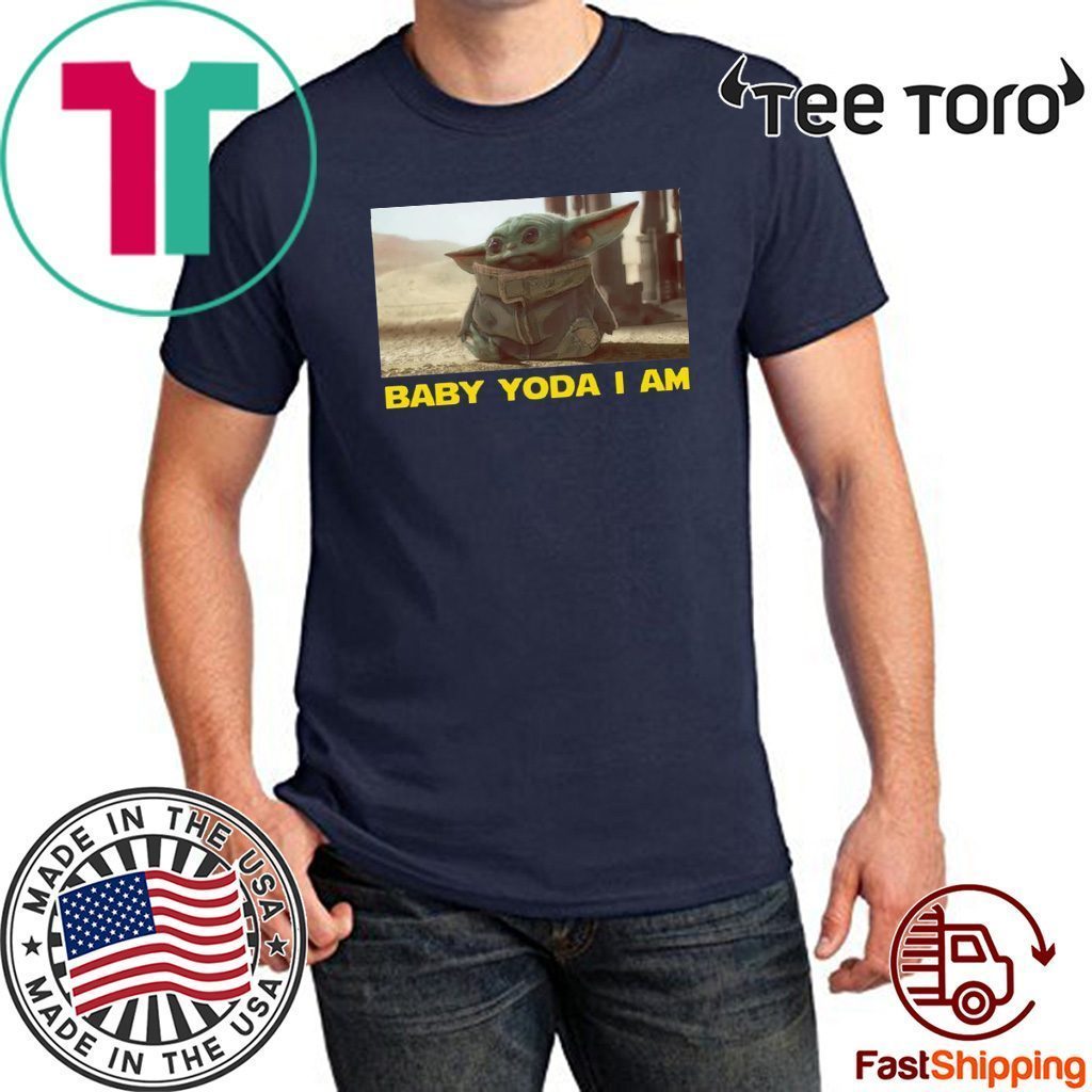 Baby Yoda i Am Baby Yoda t shirt