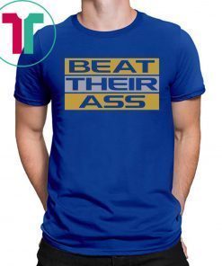 Beat Their Ass Baton Rouge Football T-Shirt