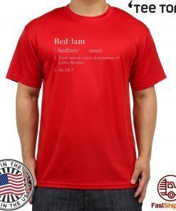 Bedlam Tee Shirt
