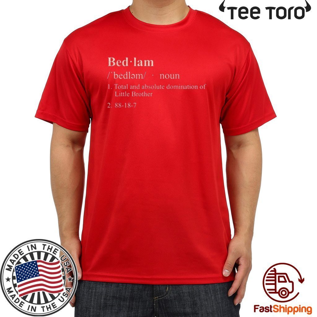 Bedlam Tee Shirt