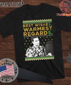 Best Wishe Warmest Regard T-Shirt