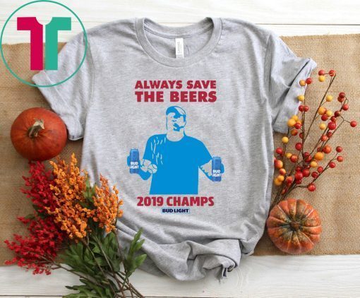 Bud Light Guys Jeff Adams 2019 Champs Tee Shirt