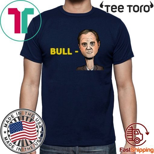 "Bull-Schiff" Tee Shirt Trump