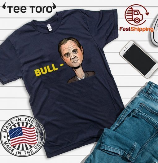 ''Bull-Schiff'' For Donald Trump T-Shirt