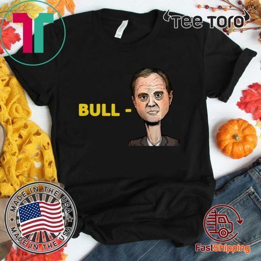 "Bull-Schiff" Shirt T-Shirt Trump 2020