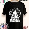 Buy I'll Be Home For christmas Xmas T-Shirt