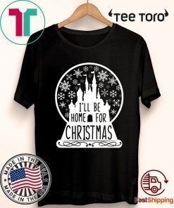 Buy I'll Be Home For christmas Xmas T-Shirt